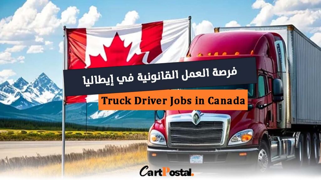 Truck Driver Jobs in Canada 2025