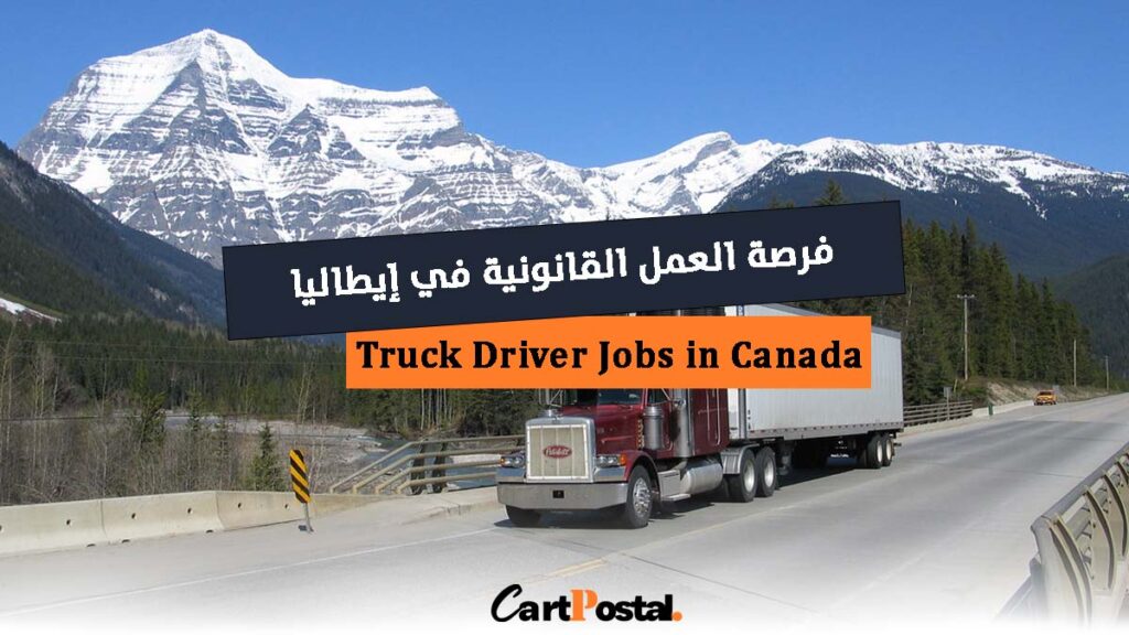 Truck Driver Jobs in Canada 2025